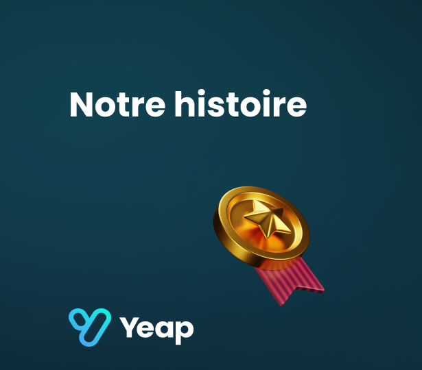 Pourquoi choisir Yeap