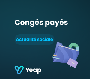 congés payés-actualité sociale-yeap